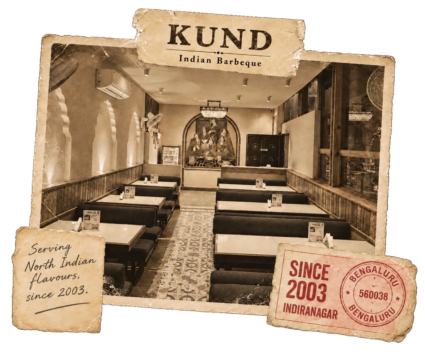 Inside Kund: the dining room with its booths and arches, with the Kund Indian Barbeque sign, a note reading Serving North Indian flavours since 2003, and a Since 2003 Indiranagar stamp